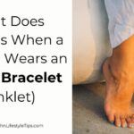 what-does-it-mean-when-a-woman-wears-a-ankle-bracelet